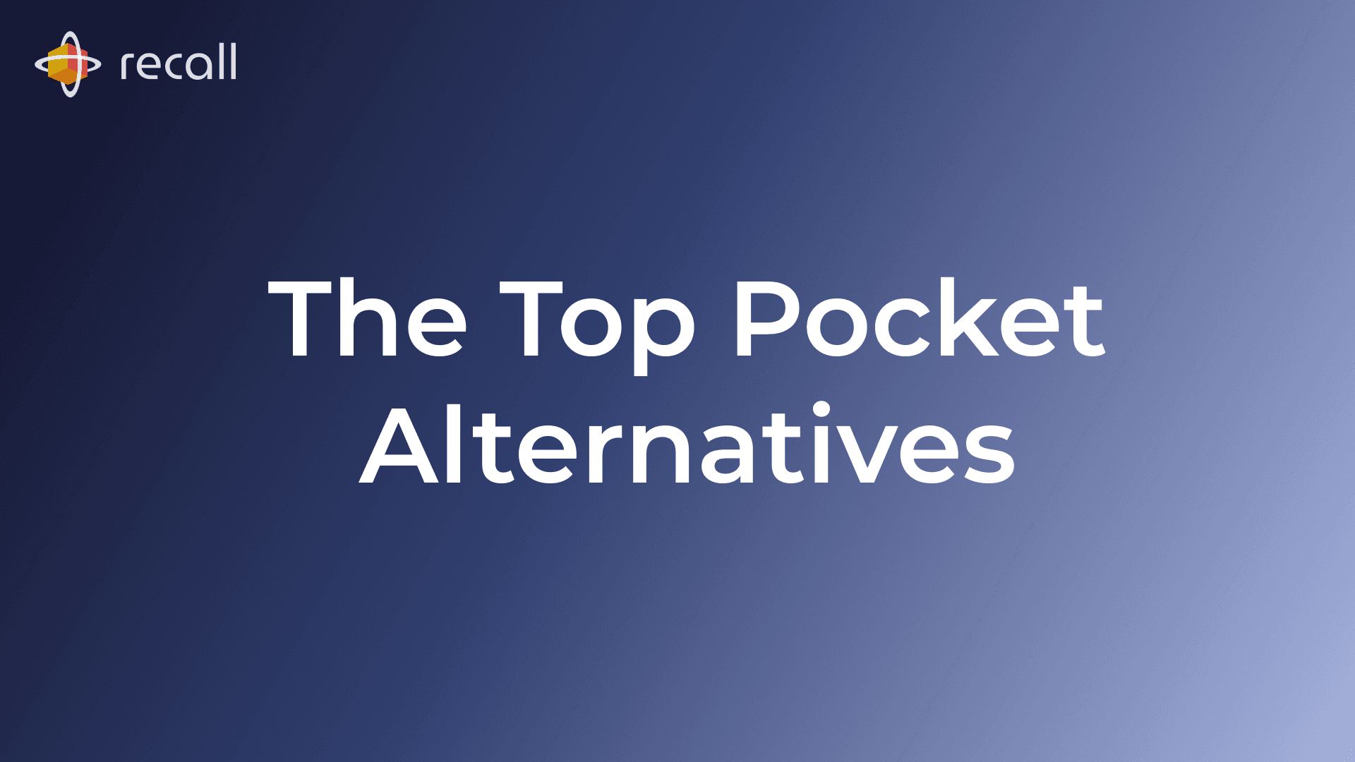 The Top Pocket Alternatives