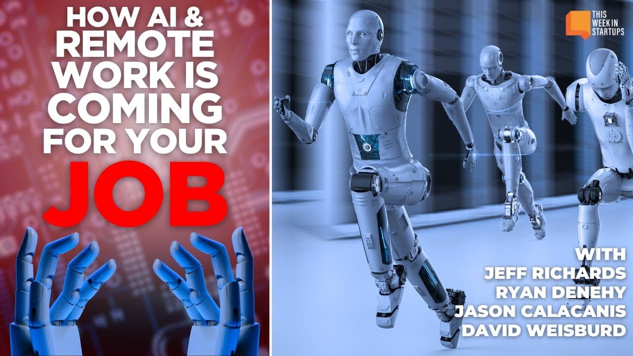 How AI and remote work is coming for your job | E1940