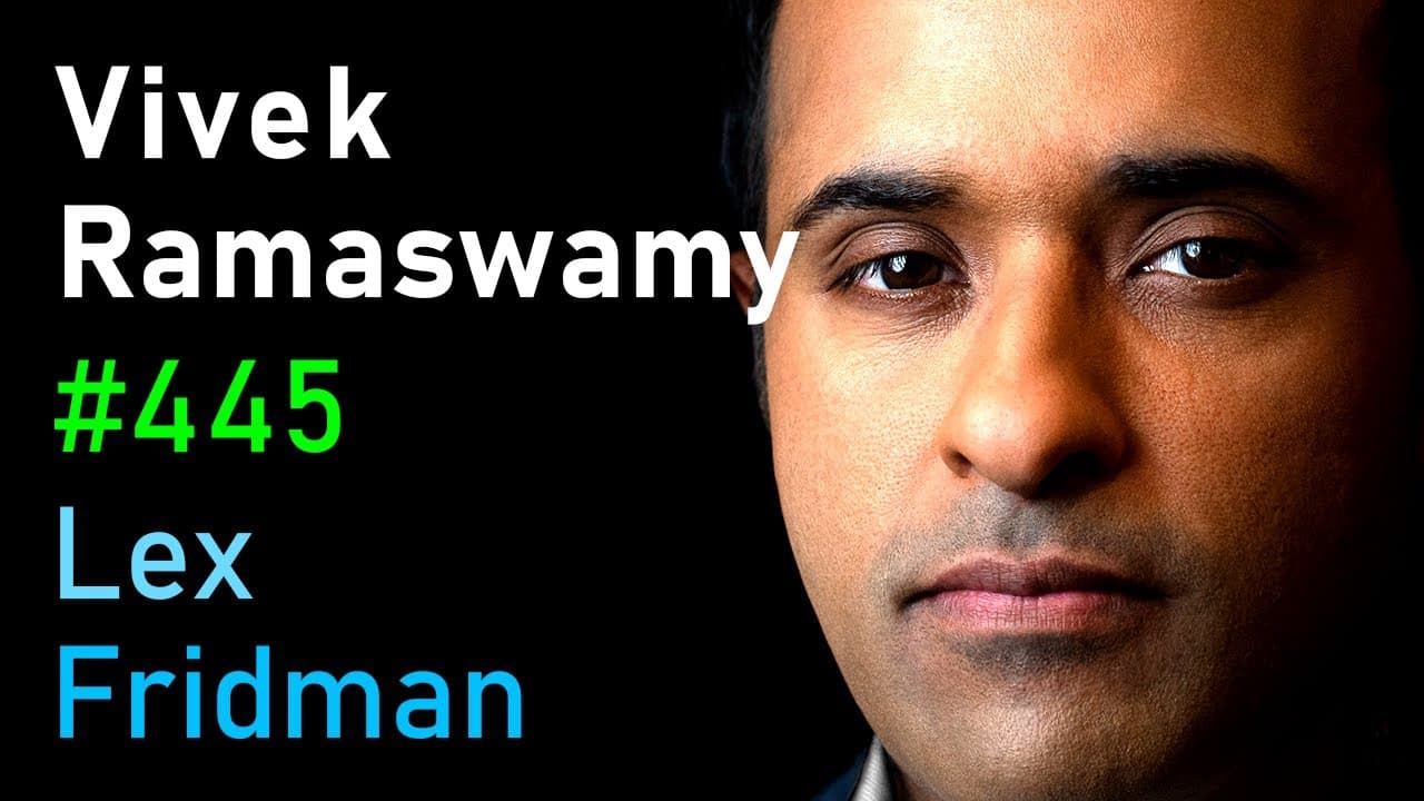 Vivek Ramaswamy: Trump, Conservatism, Nationalism, Immigration, and War | Lex Fridman Podcast 