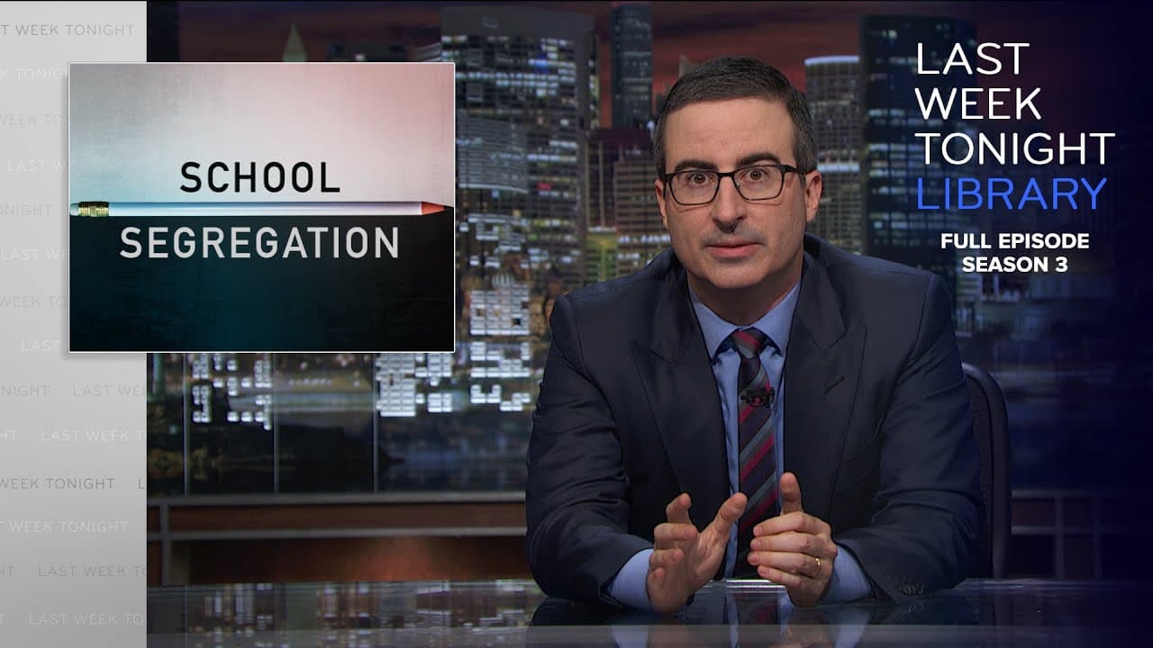 S3 E28: School Segregation & 2016 Election Update: Last Week Tonight with John Oliver
