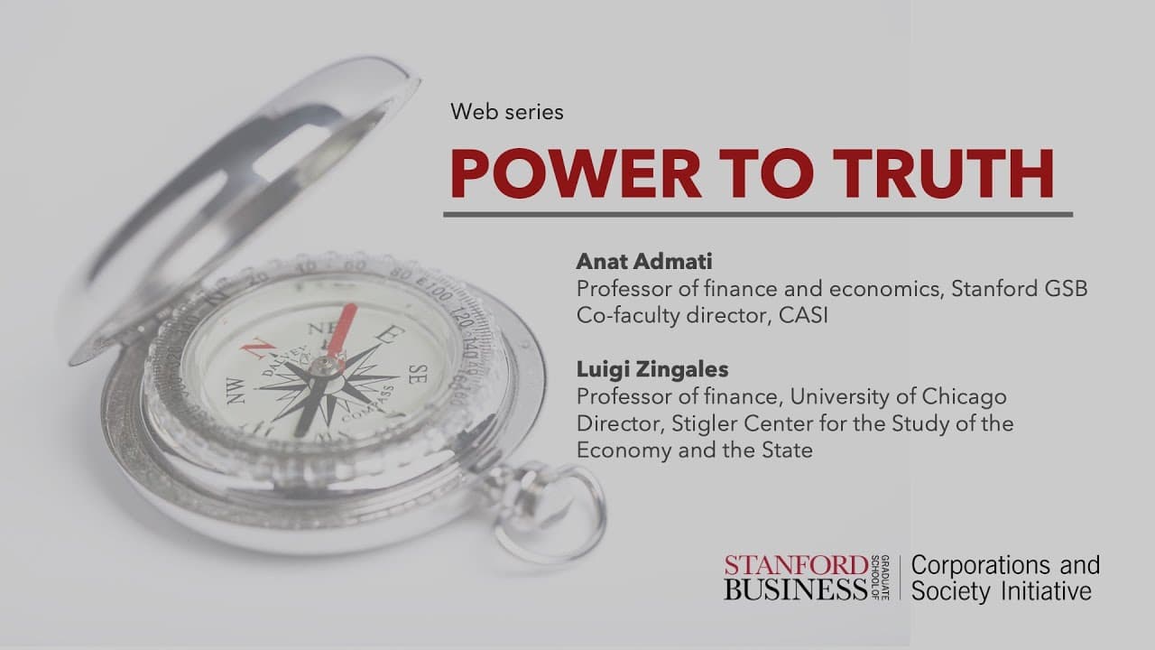 Power to Truth: Straight Talk with Luigi Zingales and Anat Admati