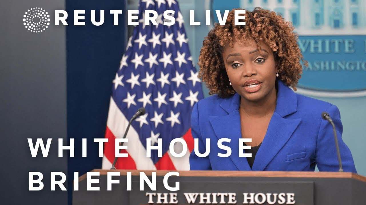 LIVE: White House briefing with Karine Jean-Pierre, Jake Sullivan | REUTERS