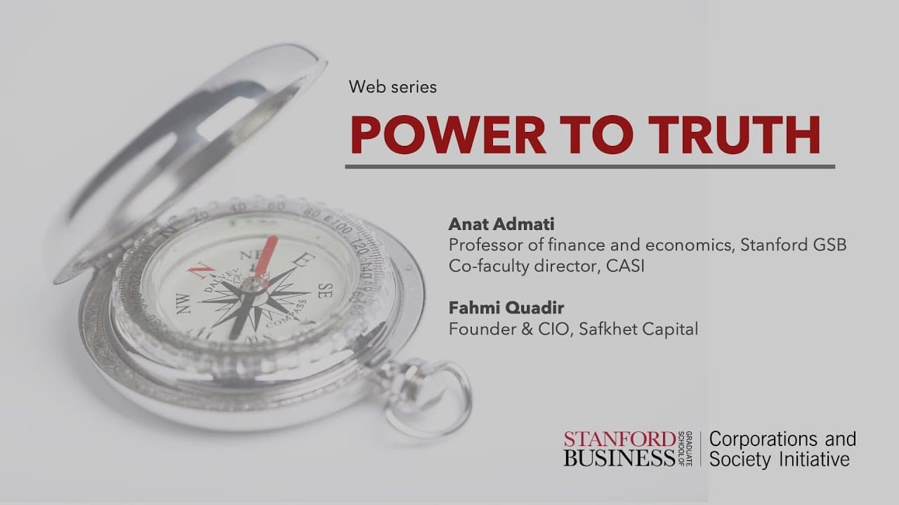 Power to Truth: A CASI web series with Fahmi Quadir and Anat Admati