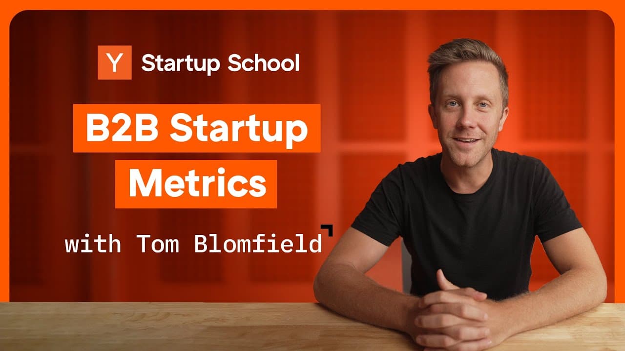 Key Startup Metrics | Startup School