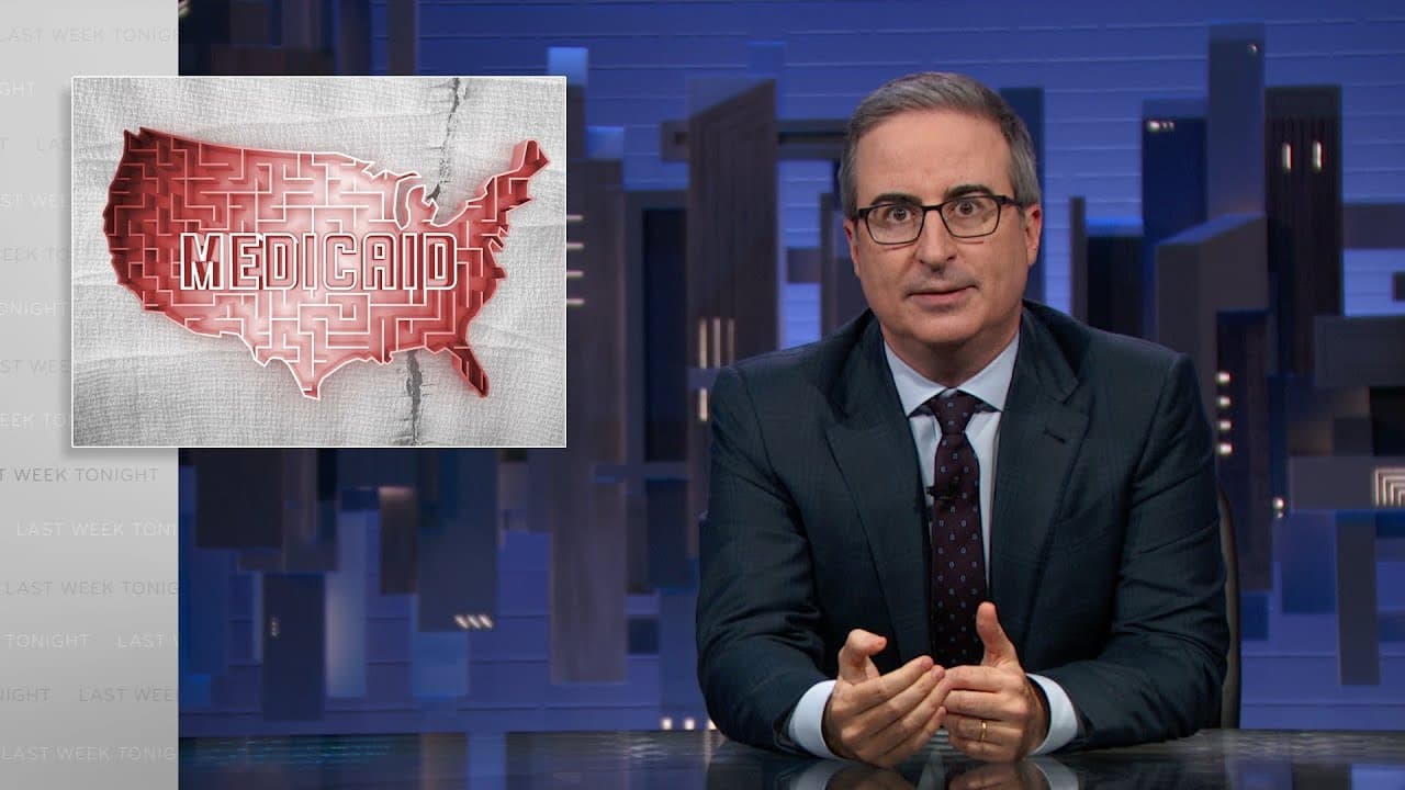 Medicaid: Last Week Tonight with John Oliver (HBO)