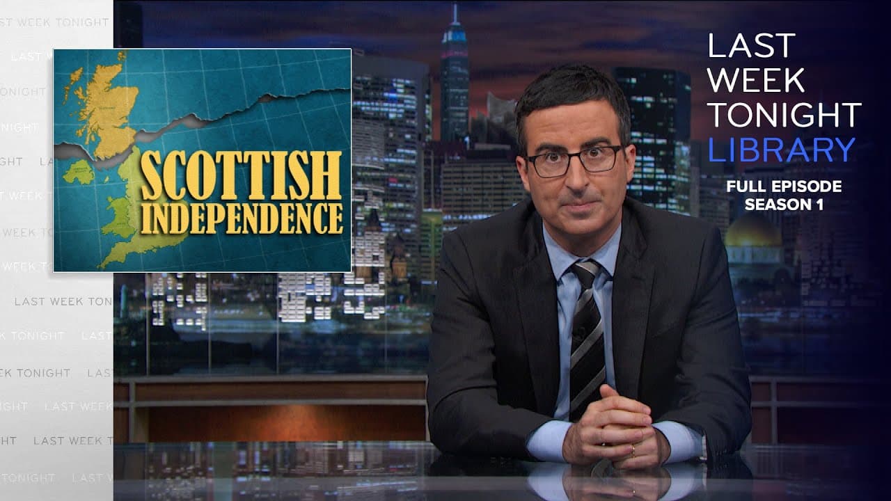 S1 E17: Scottish Independence, Twitter & Bagpipes: Last Week Tonight with John Oliver