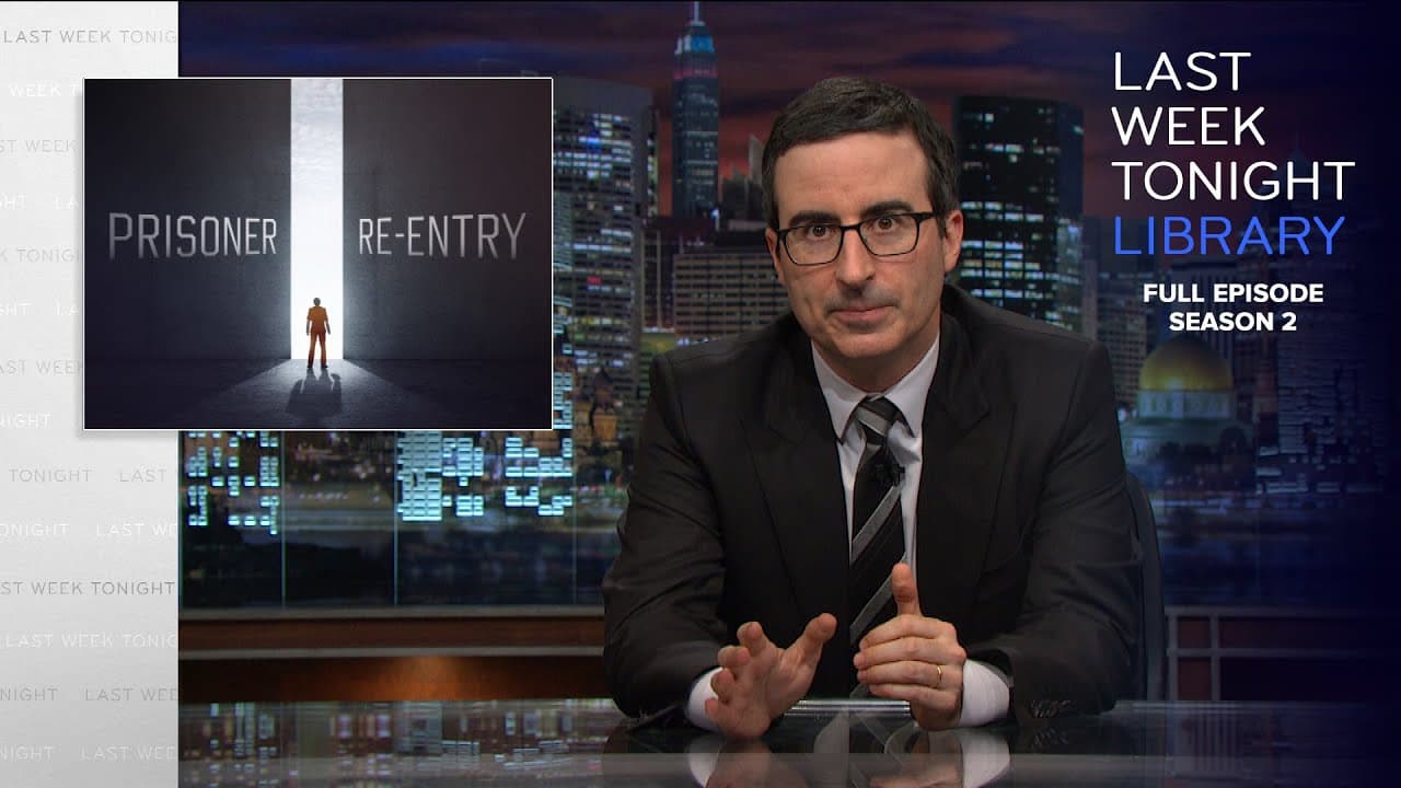 S2 E33: Prisoner Re-entry, Bilal Chatman & UK Surveillance: Last Week Tonight with John Oliver