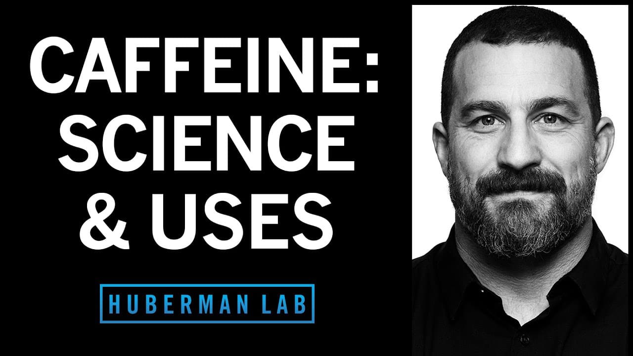 Using Caffeine to Optimize Mental & Physical Performance | Huberman Lab Podcast 101