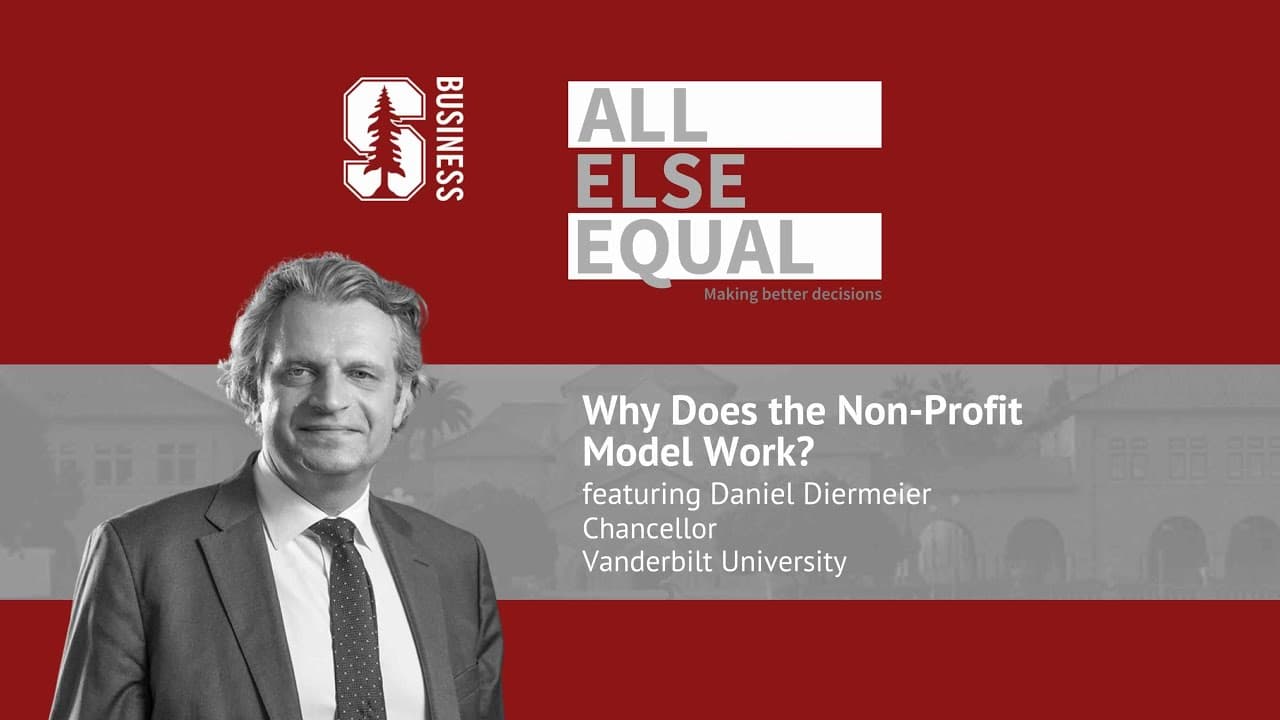 Ep39 “Why Does the Non-Profit Model Work?” with Daniel Diermeier