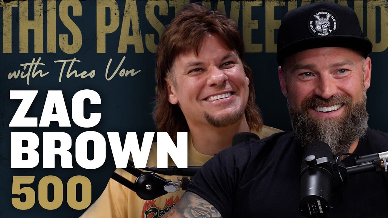 Zac Brown | This Past Weekend w/ Theo Von #500