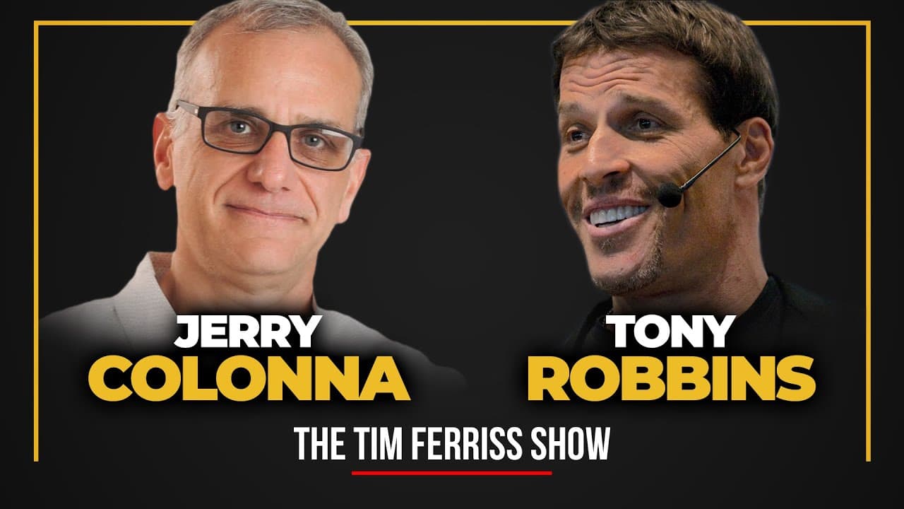 Tony Robbins and Jerry Colonna — The Tim Ferriss Show