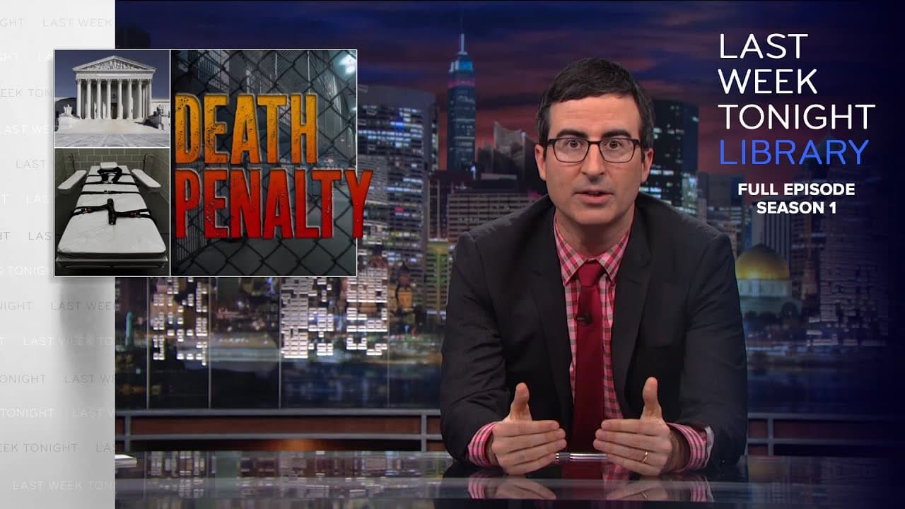 S1 E2: The Death Penalty, Brunei & Ukraine: Last Week Tonight with John Oliver