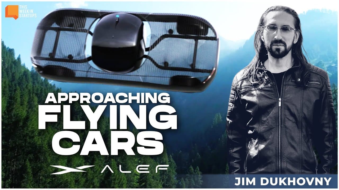 The Alef Model A and the future of flying cars with Alef CEO Jim Dukhovny | E1929