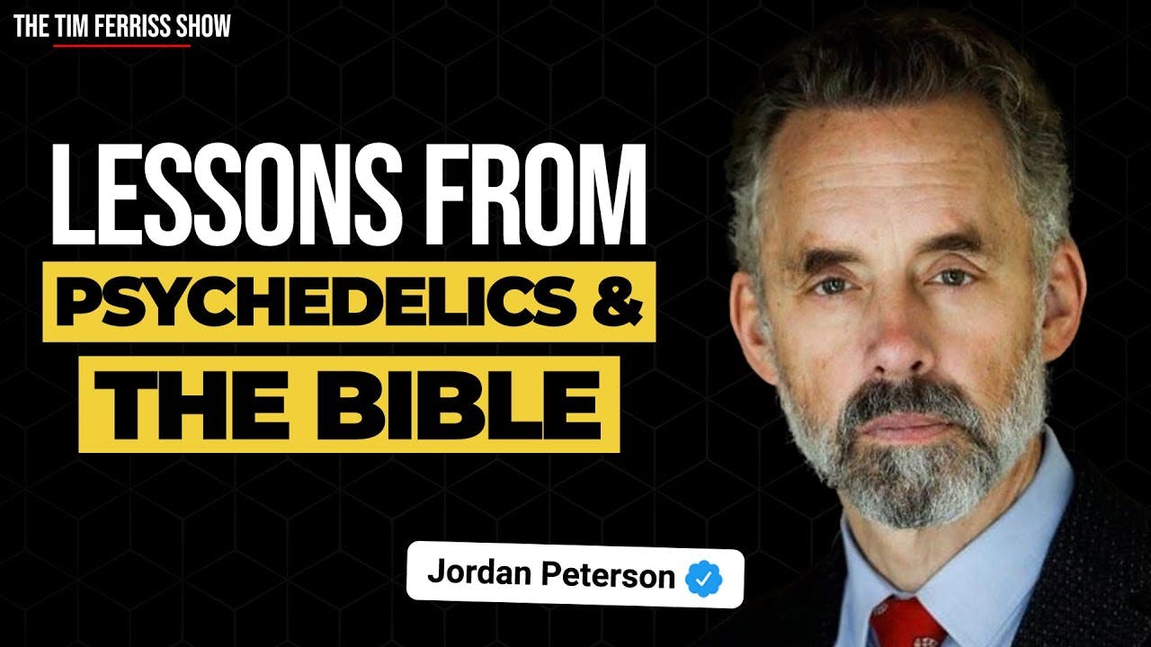 Jordan Peterson on Rules for Life, Psychedelics, The Bible, and Much More | The Tim Ferriss Show