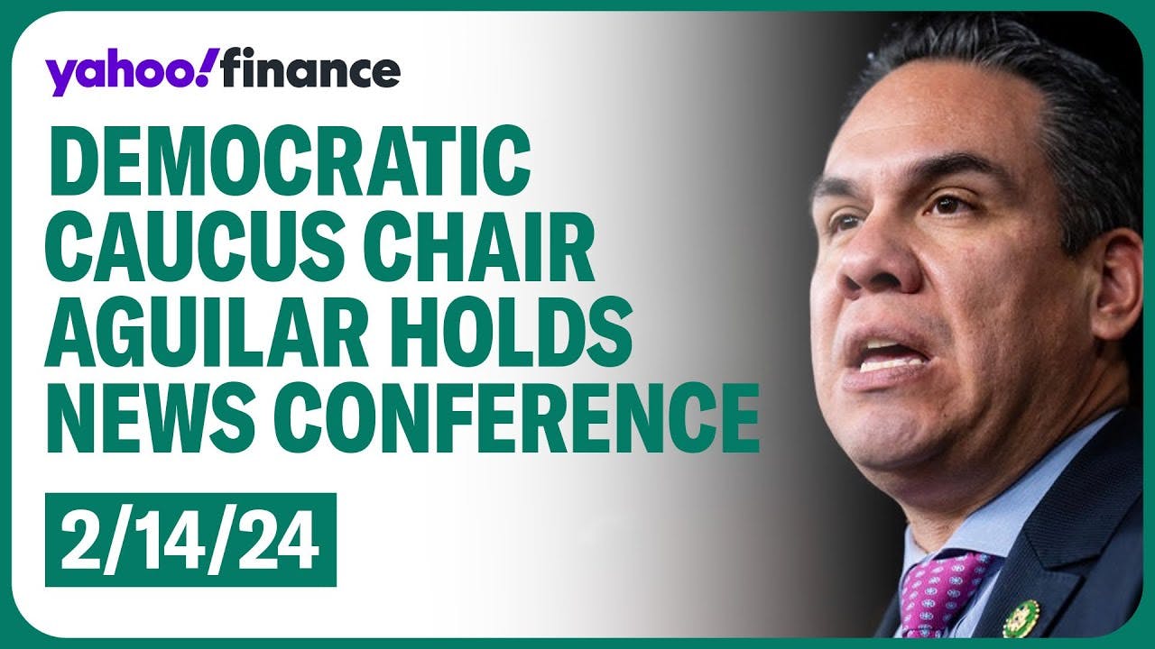 Democratic Caucus Chair Aguilar holds news conference