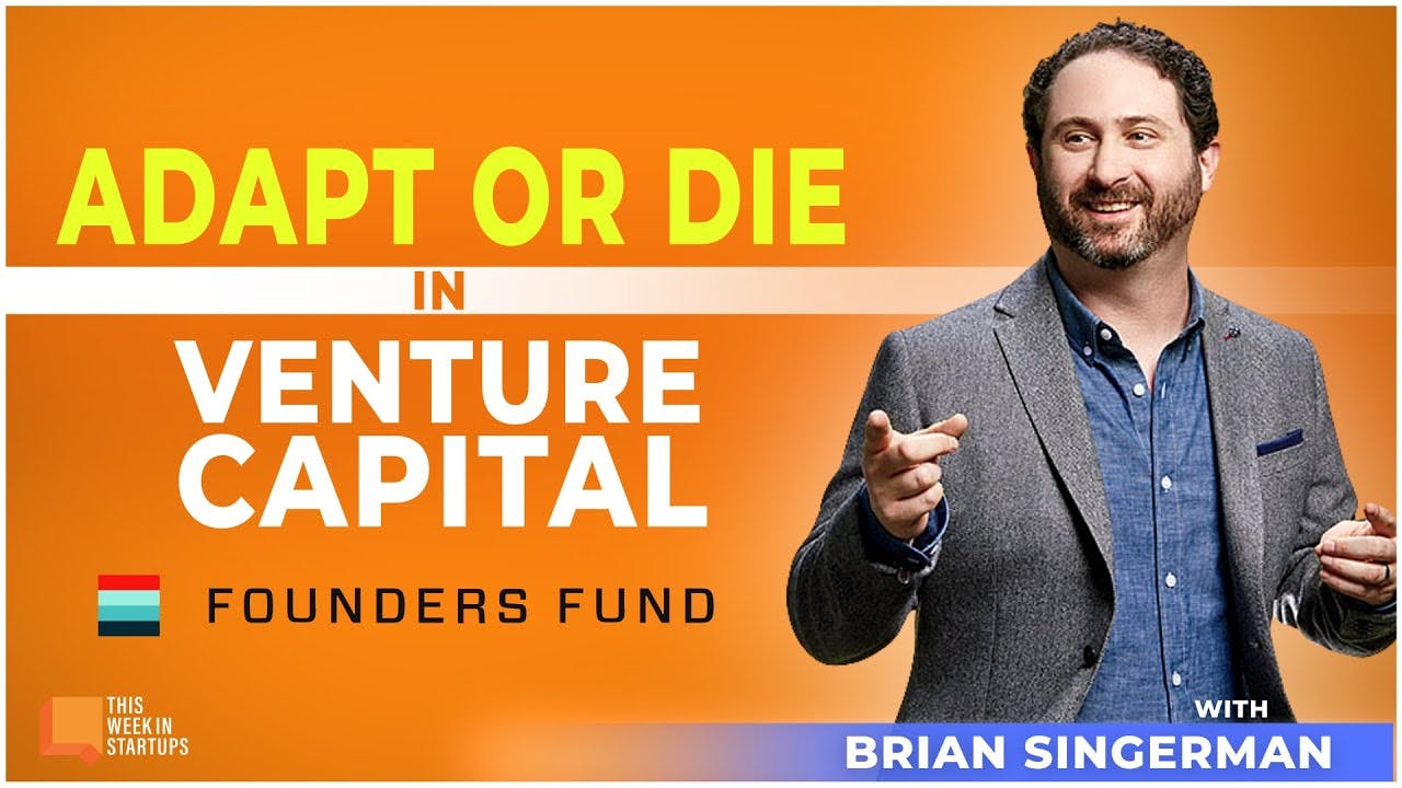 Founders Fund's Brian Singerman on building a legendary VC firm, “Adapt or Die” and "Ikigai" | E1896